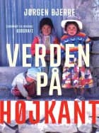 Verden på højkant