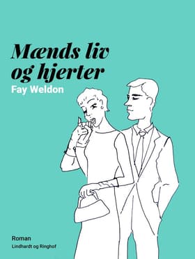 Mænds liv og hjerter af Fay Weldon