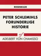 Peter Schlemihls forunderlige historie
