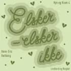 Elsker - elsker ikke