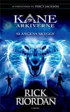 Kane Arkiverne (3) - Slangens skygge