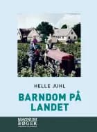 Barndom på landet (Storskrift)