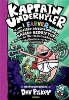 Kaptajn Underhyler i farver (7) - Kaptajn Underhyler og den bioniske busserdreng