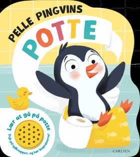 Pelle Pingvins potte - med lyd af .