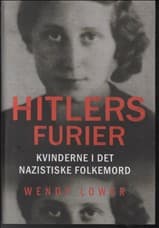 Hitlers furier af Wendy Lower