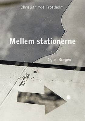Mellem stationerne af Christian Yde Frostholm