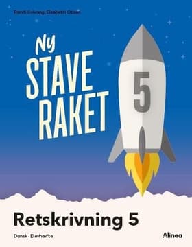 Ny Staveraket, Fase 5, Retskrivning 5 af Elsebeth Otzen