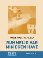 Rummelig var min egen have (Storskrift)