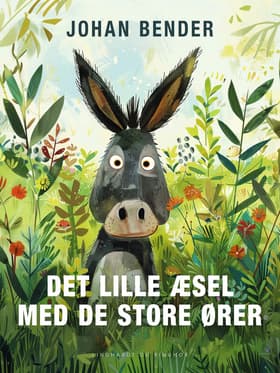 Det lille æsel med de store ører af Johan Bender