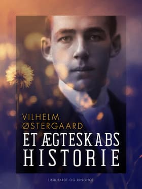 Et ægteskabs historie af Vilhelm Østergaard