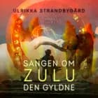 Sangen om Zulu Den Gyldne