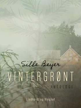 Vintergrønt af Sille Beyer