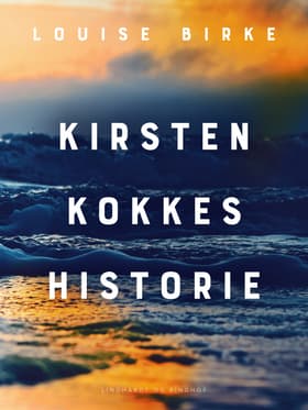 Kirsten Kokkes historie af Louise Birke