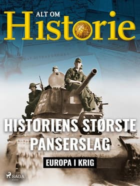 Historiens største panserslag af Alt om Historie