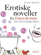 Min hemmelige drøm – erotiske noveller fra Tidens kvinder