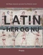 Latin - her og nu