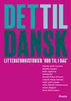 Det til dansk - litteraturhistorier