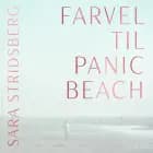 Farvel til Panic Beach