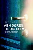 Åbn døren til dig selv