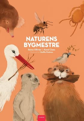 Naturens bygmestre af Reina Ollivier