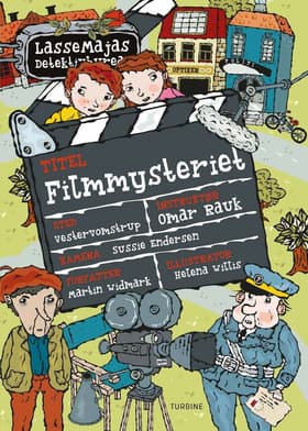 Filmmysteriet - LasseMajas Detektivbureau af Martin Widmark