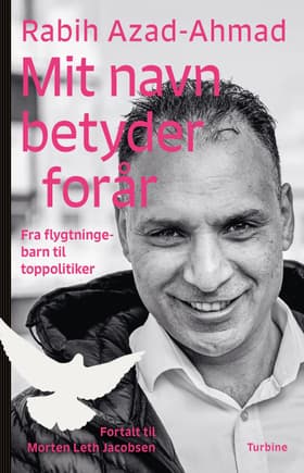 Rabih Azad-Ahmad: Mit navn betyder forår af Morten Leth Jacobsen