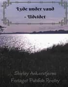 Lyde under vand - Udvidet