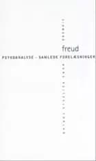 Psykoanalyse - samlede forelæsninger