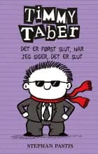 Timmy Taber: Det er først slut, når jeg siger, det er slut