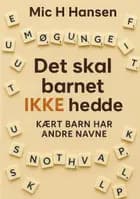 Det skal barnet IKKE hedde