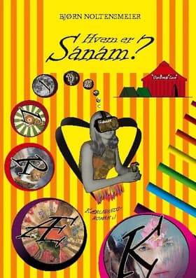 Hvem er Sanam? af Bjørn Noltensmeier