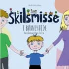 Skilsmisse i børnehøjde