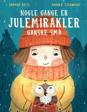 Nogle gange er julemirakler ganske små af Erhard Dietl
