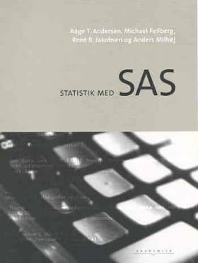 Statistik med SAS af Aage T. Andersen