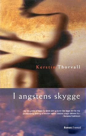 I angstens skygge af Kerstin Thorvall