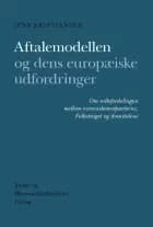 Aftalemodellen og dens europæiske udfordringer