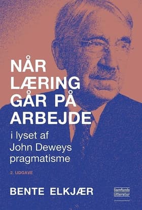 Når læring går på arbejde af Bente Elkjær