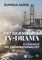 Det grænseløse tv-drama