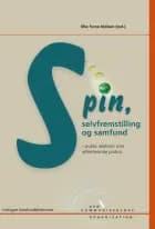 Spin, selvfremstilling og samfund