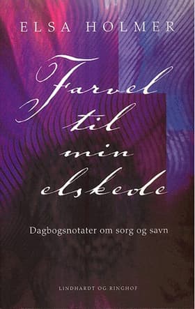 Farvel til min elskede af Elsa Holmer