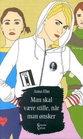 Man skal være stille, når man ønsker af Anna Ehn