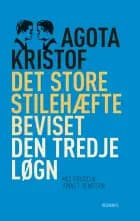 Det store stilehæfte / Beviset / Den tredje løgn