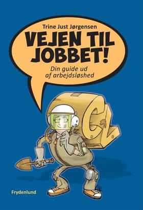 Vejen til jobbet af Trine Just Jørgensen