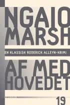 Ngaio Marsh 19 - Af med hovedet