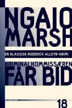 Ngaio Marsh 18 - Kriminalkommisæren får bid