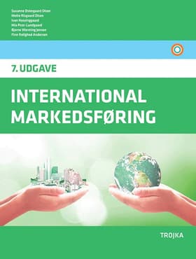 International markedsføring, 7. udgave, lærebog af Susanne Østergaard Olsen Mette Risgaard Olsen Ivan Hassinggaard Mia Post-Lundgaard Bjarne Warming Jensen Finn Rolighed Andersen