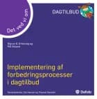 Det ved vi om - Implementering af forbedringsprocesser i dagtilbud