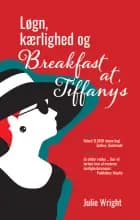 Løgn, kærlighed og Breakfast at Tiffany's