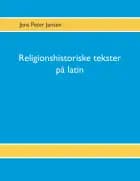 Religionshistoriske tekster på latin