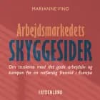 Arbejdsmarkedets skyggesider